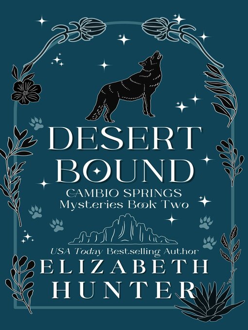 Title details for Desert Bound by Elizabeth Hunter - Available